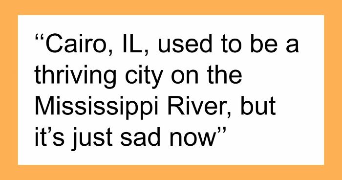 43 Places In The US People Would Never Want To Visit Again
