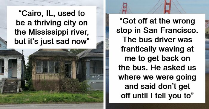 43 Places In The US People Would Never Want To Visit Again