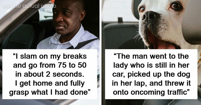 55 Times Drivers Completely Lost Their Minds On The Road, Proving Road Rage Is No Joke