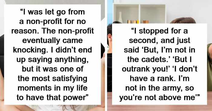“You Have No Power Here”: 73 Times People Put Someone In Their Place
