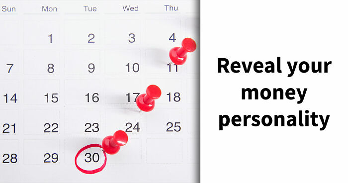“Are You A Spender Or A Saver?”: These 27 Questions Reveal Your Relationship With Money