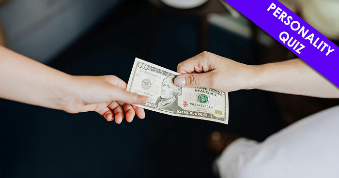 “Are You A Spender Or A Saver?”: These 27 Questions Reveal Your Relationship With Money