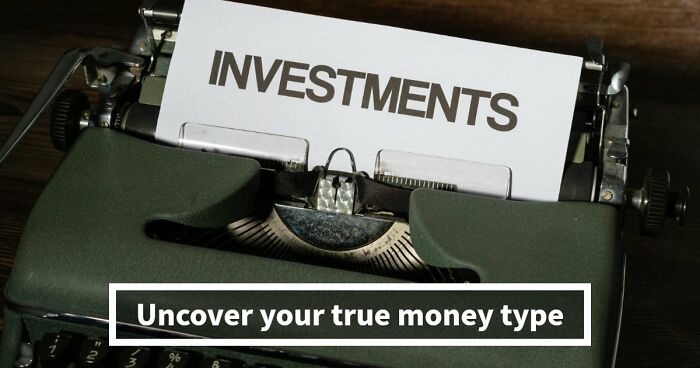 “Are You A Spender Or A Saver?”: These 27 Questions Reveal Your Relationship With Money