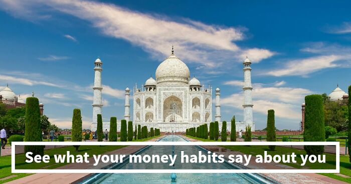 “Are You A Spender Or A Saver?”: These 27 Questions Reveal Your Relationship With Money