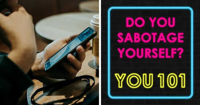 “Which Self-Sabotage Pattern Is Holding You Back?”: Find Out With These 28 Questions
