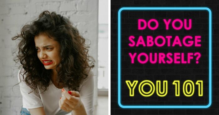 “Which Self-Sabotage Pattern Is Holding You Back?”: Find Out With These 28 Questions