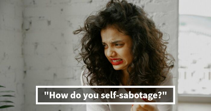 “Which Self-Sabotage Pattern Is Holding You Back?”: Find Out With These 28 Questions