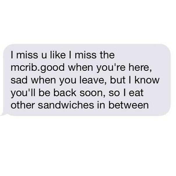 Text comparing missing someone to missing McRib with relationship texts