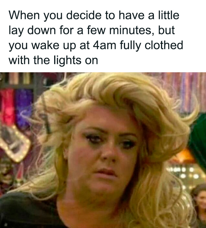 Woman looking dazed after waking up fully clothed at 4am with lights on