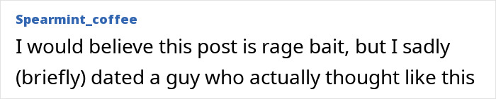 Comment suggesting the post is rage bait but sharing a personal experience with similar views Comment suggesting the post is rage bait but sharing a personal experience with similar views