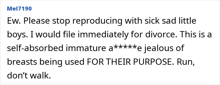 Comment expressing disgust over threats of divorce related to breastfeeding Comment expressing disgust over threats of divorce related to breastfeeding