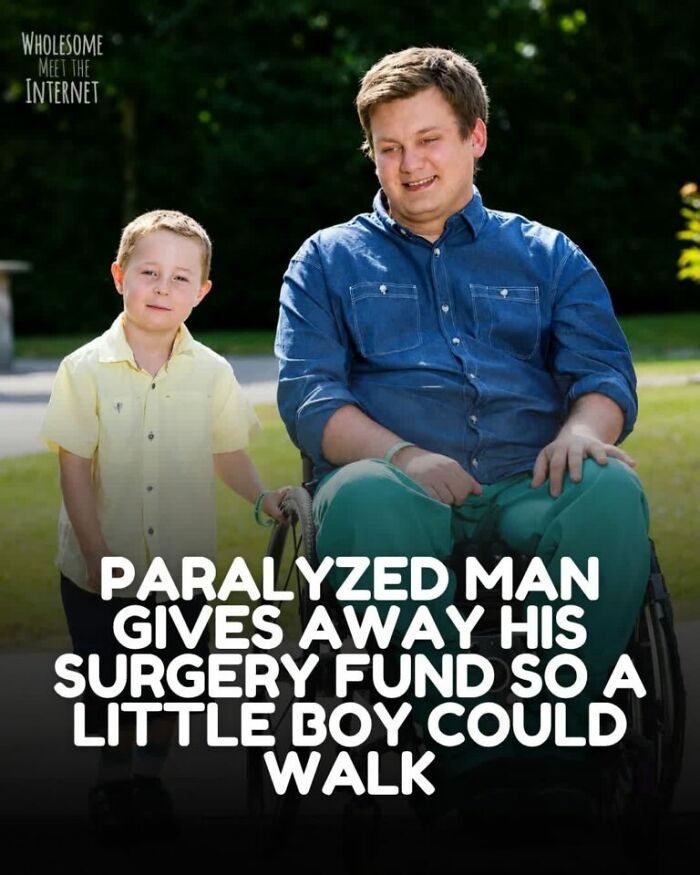Paralyzed man donates surgery fund to help little boy walk