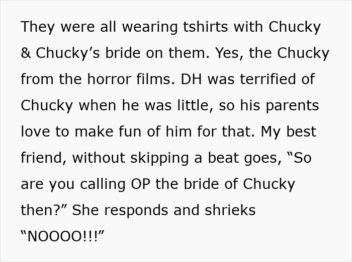 Screenshot of text explaining the MIL's Chucky t-shirt spectacle at the rehearsal dinner. Screenshot of text explaining the MIL's Chucky t-shirt spectacle at the rehearsal dinner.
