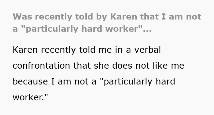 Screenshot of text: Ableist Karen lecturing a coworker, stating they are not a "particularly hard worker."