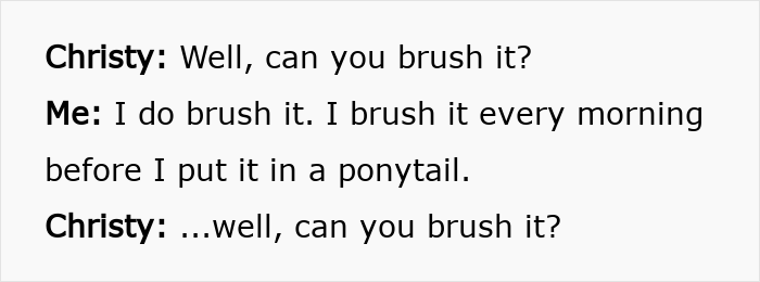 Dialogue between Christy and the woman about brushing her hair, emphasizing the repetitive question about her messy hair.