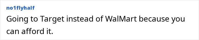No1flyhalf's comment about middle-class people shopping at Target, showcasing ignorant things they say.