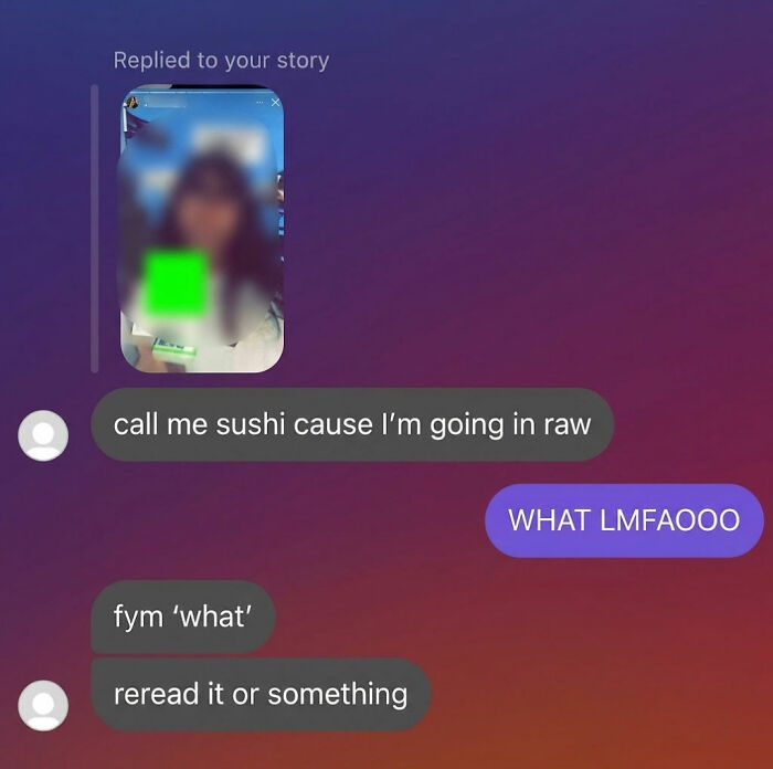 Hilarious text exchange showing a reply to an Instagram story with a pickup line 'call me sushi cause I'm going in raw.'