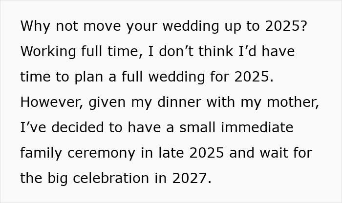 A daughter plans a small immediate family wedding for 2025, delaying a big celebration due to her mom's birthday. A daughter plans a small immediate family wedding for 2025, delaying a big celebration due to her mom's birthday.