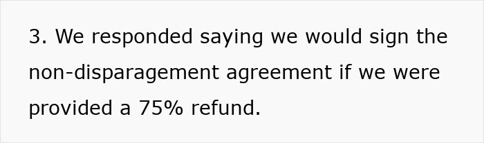 Reply offering to sign agreement if provided 75 percent refund
