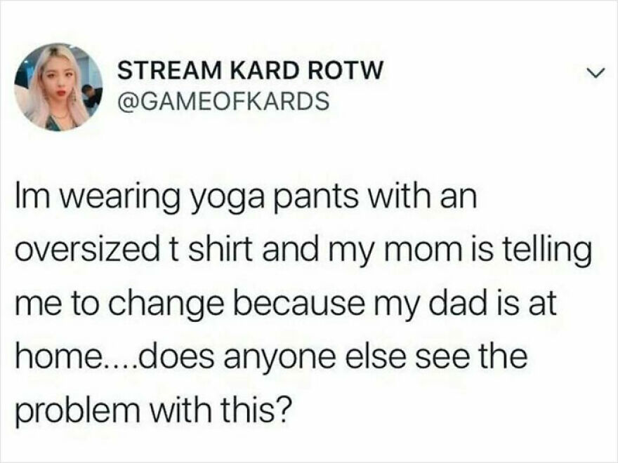 Feminist tweet about wearing yoga pants and moms policing daughters' clothing around dads.