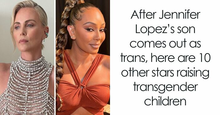 After Jennifer Lopez’s Son Comes Out As Trans, Here Are 10 Other Stars Raising Transgender Children