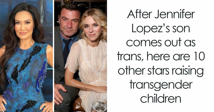 After Jennifer Lopez’s Son Comes Out As Trans, Here Are 10 Other Stars Raising Transgender Children