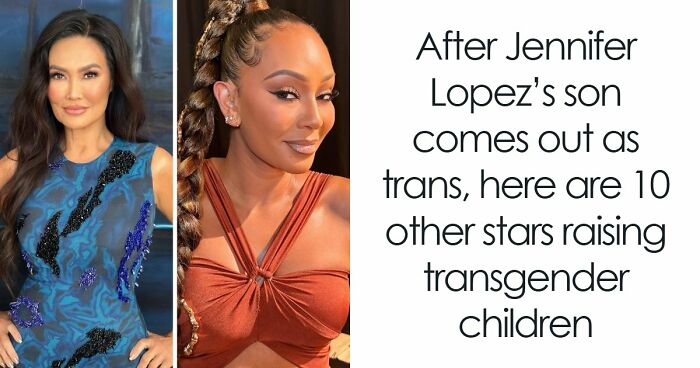 After Jennifer Lopez’s Son Comes Out As Trans, Here Are 10 Other Stars Raising Transgender Children