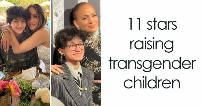 After Jennifer Lopez’s Son Comes Out As Trans, Here Are 10 Other Stars Raising Transgender Children