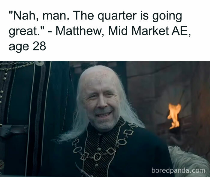 Sales meme sarcastically quoting a salesperson about the quarter