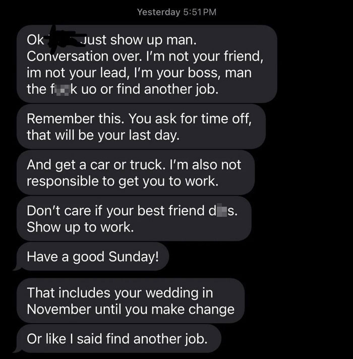 Hostile boss messages demanding employee show up despite personal loss Hostile boss messages demanding employee show up despite personal loss