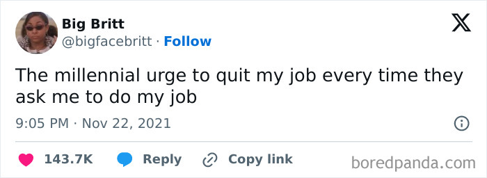 Millennial urge to quit job when asked to do work shared in tweet