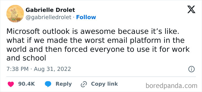 A funny post satirizing corporate life by complaining about Microsoft Outlook as the worst email platform.