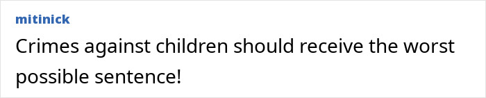 Screenshot of a comment from 'mitinick' stating that crimes against children should receive the worst possible sentence.