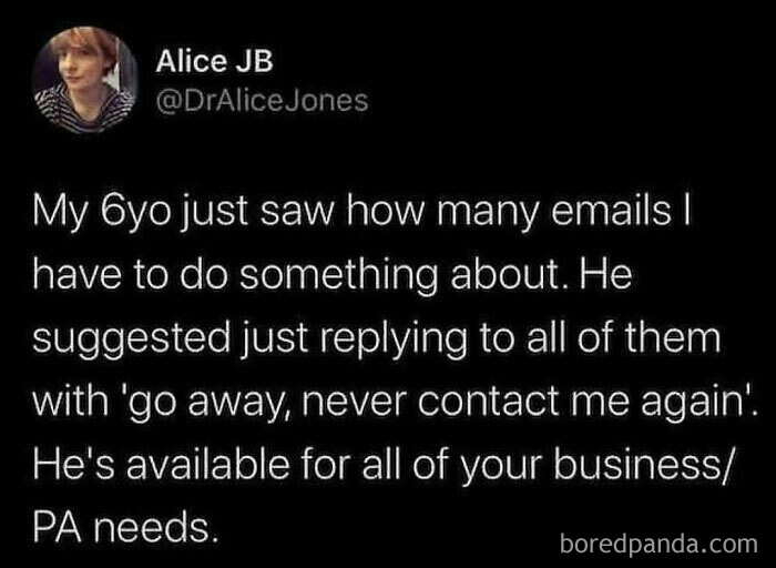 Funny post satirizing corporate life, a child suggests replying to all emails with 'go away, never contact me again'.
