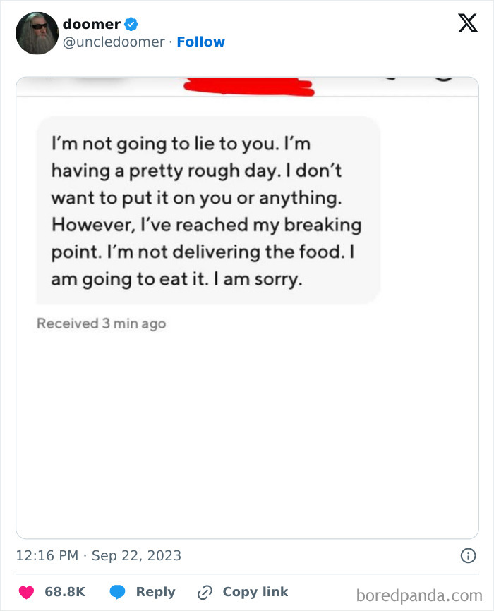 A tweet showing a food delivery driver admitting they will eat the customer's food due to having a rough day, a funny food delivery fail.