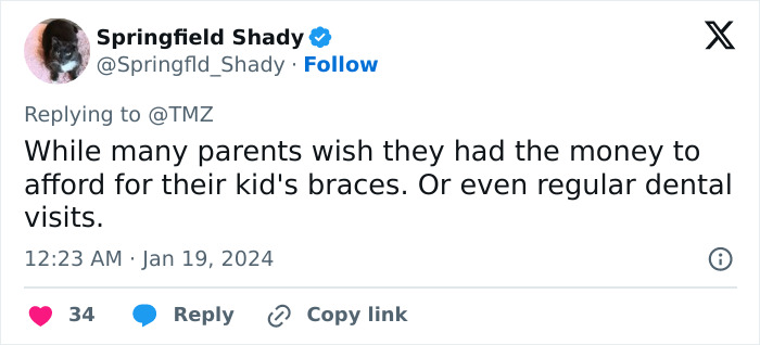 Tweet about parents wishing they could afford braces or dental visits Tweet about parents wishing they could afford braces or dental visits