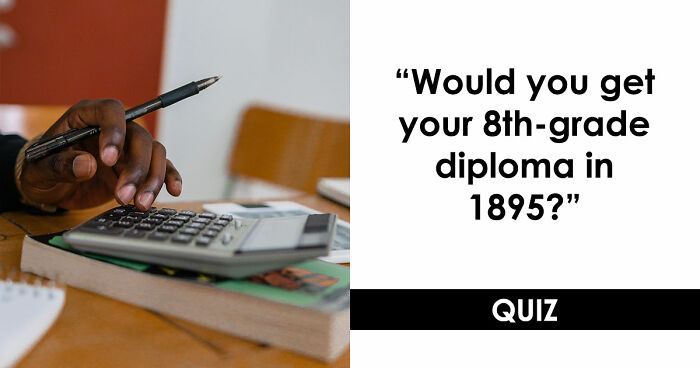 “Would You Graduate 8th Grade In Kansas In 1895?”: Find Out With 10 Arithmetic Questions