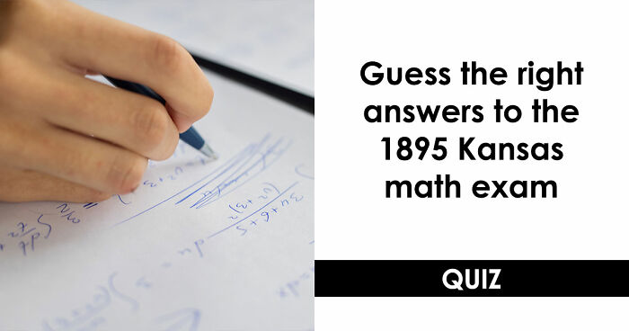 “Would You Graduate 8th Grade In Kansas In 1895?”: Find Out With 10 Arithmetic Questions