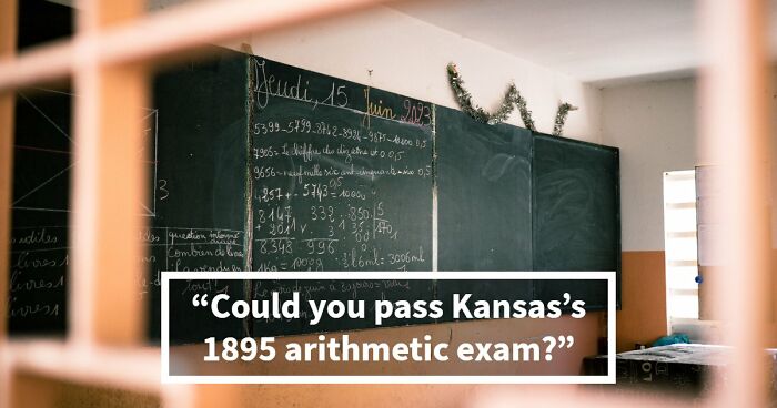 “Would You Graduate 8th Grade In Kansas In 1895?”: Find Out With 10 Arithmetic Questions