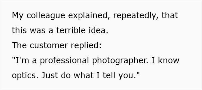 Customer insists on ignoring licensed optician's advice about optics