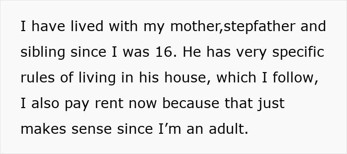 Text detailing a stepdaughter following house rules and paying rent, highlighting the strict living situation. Text detailing a stepdaughter following house rules and paying rent, highlighting the strict living situation.