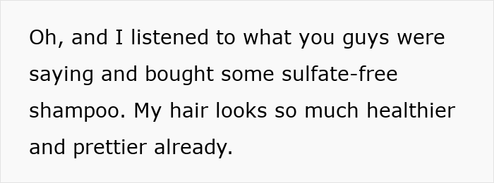 A woman shares that her hair looks healthier after using sulfate-free shampoo, addressing job hair concerns.