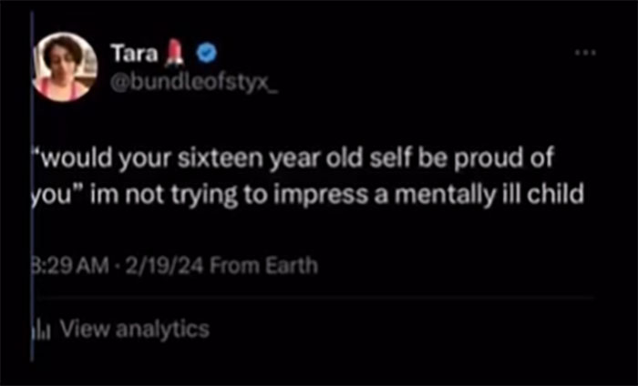 Funny cheerfully pessimistic meme about not impressing a mentally ill child.