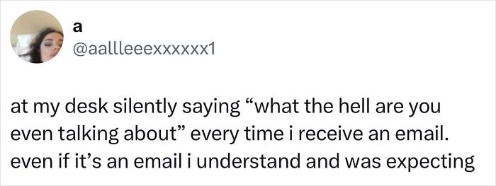 Funny posts satirizing corporate life: a tweet about silently questioning emails received at work.