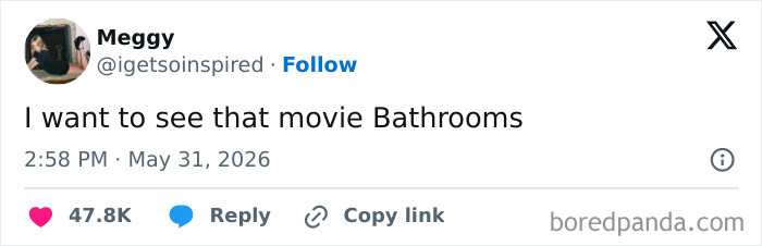Hilarious cinephile tweet expressing desire to see a movie titled 'Bathrooms,' showcasing unhinged movie people.