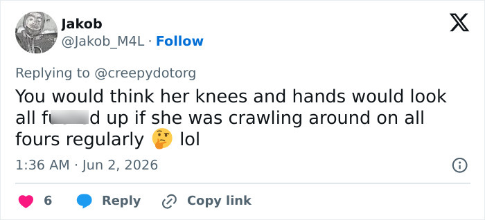 Screenshot of a tweet from Jakob commenting on the physical condition of the girl raised by dogs, questioning her crawling habits. Screenshot of a tweet from Jakob commenting on the physical condition of the girl raised by dogs, questioning her crawling habits.