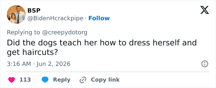 A Twitter comment asks if dogs taught the abandoned girl to dress and get haircuts, questioning the story's authenticity. A Twitter comment asks if dogs taught the abandoned girl to dress and get haircuts, questioning the story's authenticity.