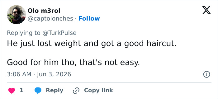 User comment noting weight loss and haircut as reasons for improved appearance
