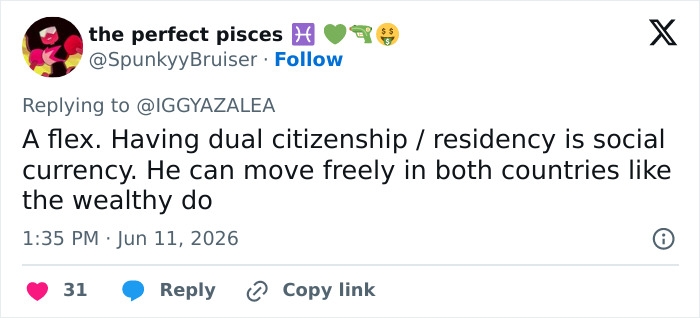 User comments on dual citizenship benefits in Iggy Azalea's son's case User comments on dual citizenship benefits in Iggy Azalea's son's case
