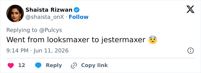 Reply mentioning looksmaxxer turning into jestermxer